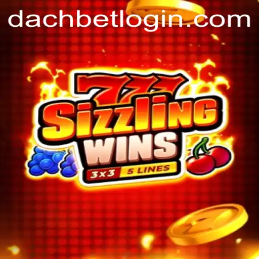 Unveiling the Excitement of 777 Sizzling Wins and the DACHBET Experience