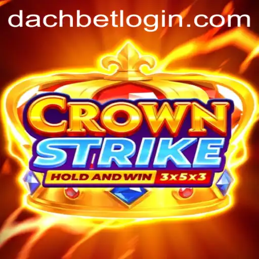 Crownstrike: The Thrilling New Game Capturing the Attention of DACHBET Enthusiasts