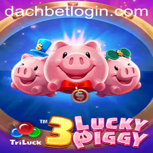 Discover the Exciting World of 3LUCKYPIGGY with DACHBET