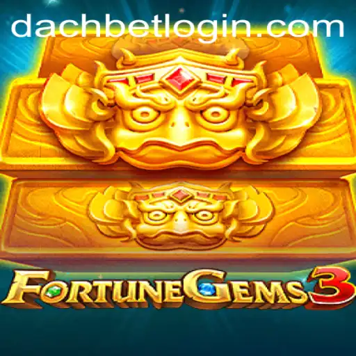 FortuneGems3: Discovering the Gem of DACHBET