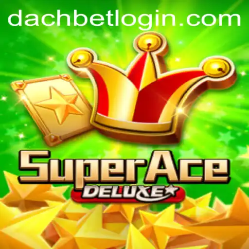 Discover the Thrills of SuperAceDeluxe - The Ultimate Gaming Experience